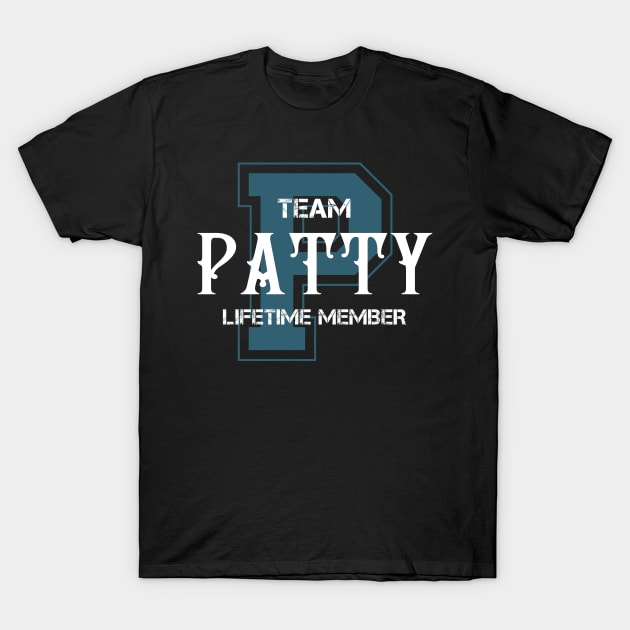 Team PATTY Lifetime Member T-Shirt by HarrisonAlbertinenw